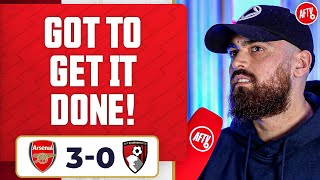 Got To Get It Done! (Turkish) | Arsenal 3-0 Bournemouth