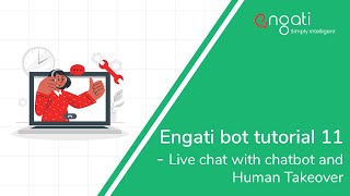 Engati bot tutorial 11 - Live chat with chatbot and Human Takeover