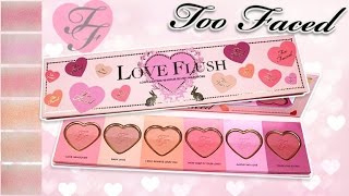 Review & Swatches: TOO FACED Love Flush Blush Wardrobe Palette