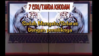7 Tandaciri Khodam Sudah Selaras U0026 Menyatu Dengan Pemiliknya