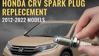 2015-2019 Honda CRV 2.4L K24W Spark Plug Replacement Guide (RockAuto Parts Review)