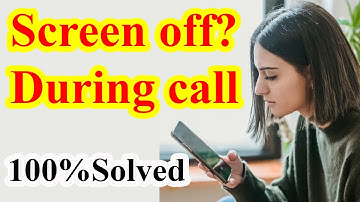 Screen Off During Call | Proximity Sensor Problem Solved | Call Screen Off Problem