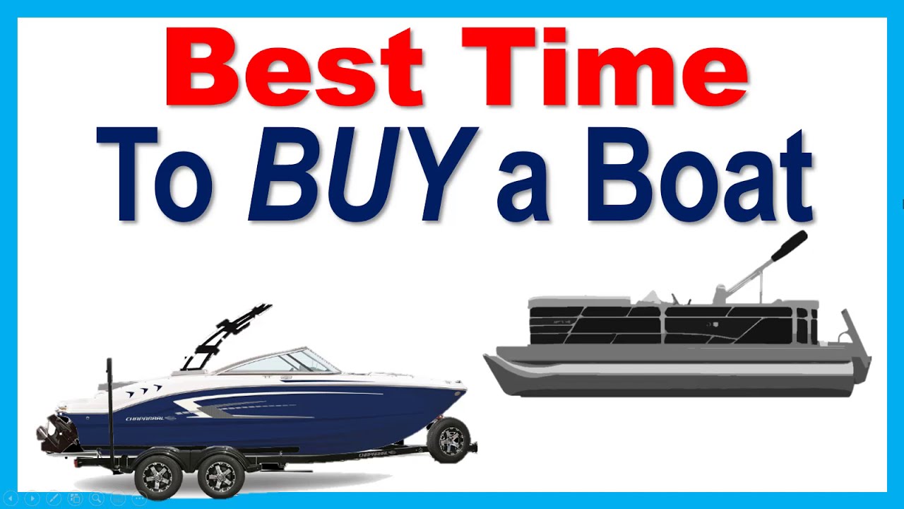 When Is the BEST Time to Buy a Boat? (plus insider info) YouTube