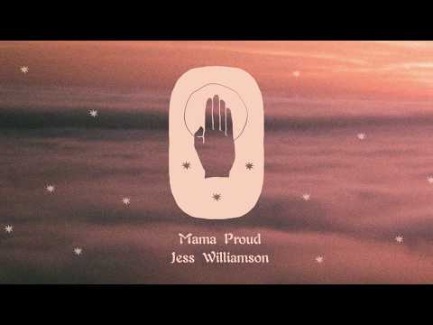 Jess Williamson - Mama Proud [Official Audio]