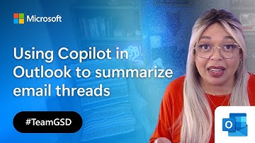 Using Copilot in Outlook to summarize email threads | Get Stuff Done
