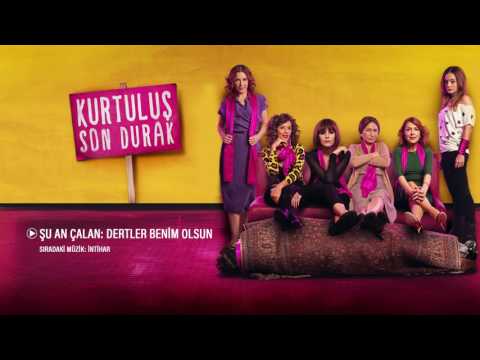 Kurtuluş Son Durak - Dertler Benim Olsun (Orijinal Film Müzikleri)