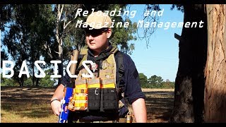 NERF Reloading/Mag Management Basics.