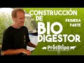 Taller de Construcción de Biodigestor - Primera Parte