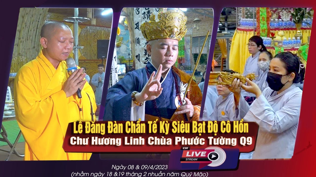 Lễ Đăng Đàn Chẩn Tế Kỳ Siêu II Chùa Phước Tường II Thích Đức Niệm