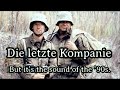 Karl Sternau Die Letzte Kompanie Disco Remix Version 