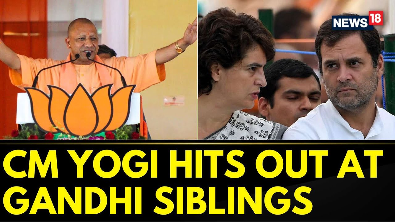 Lok Sabha Elections 2024 | CM Yogi Adityanath Hits Out At Gandhi ...