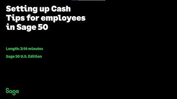 Sage 50 U.S. Accounting - Setting up Cash Tips for Employees