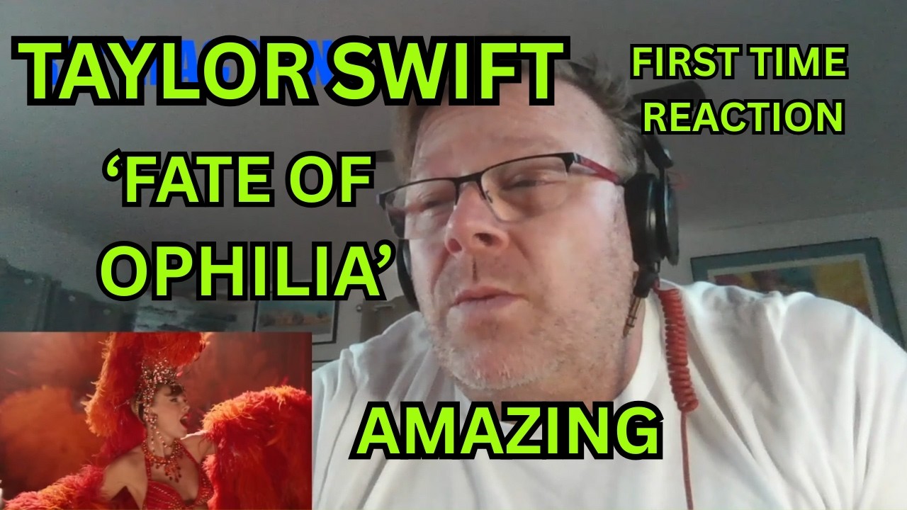 Taylor Swift The Fate of Ophilia Reaction First time hearing Taylor Swift