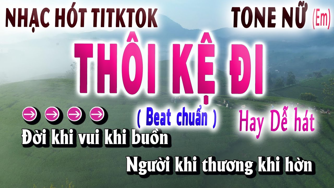THÔI KỆ ĐI KARAOKE TONE NỮ | NHẠC HÓT TIKTOK 2026