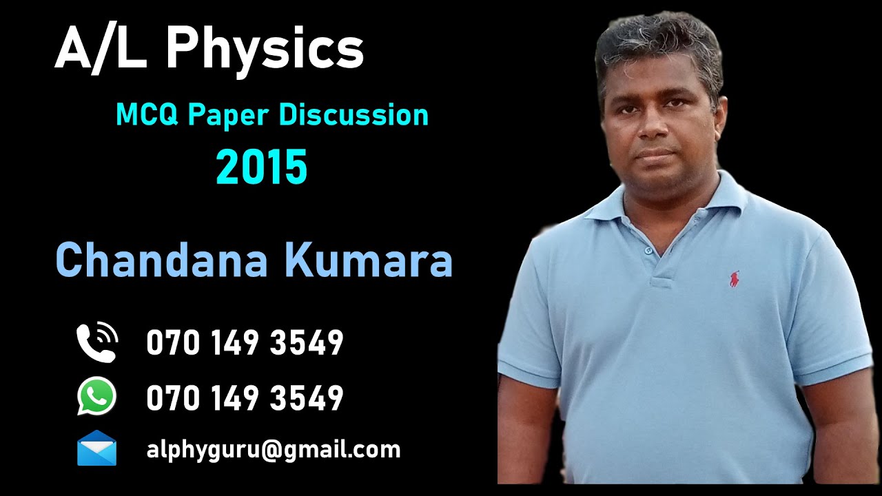 Physics 2015 mcq 10  By Chandana Kumara
