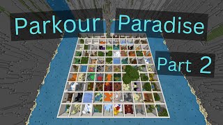 Parkour Paradise 1 (Part 2)