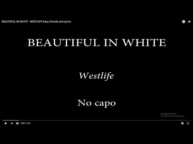 BEAUTIFUL IN WHITE -  WESTLIFE Easy Chords and Lyrics class=