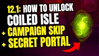 How To Unlock Coiled Isle Zone in Patch 12.1 Coiled Isle Portal Location in WoW Midnight & Alt Skip