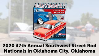 37th Annual Southwest Street Rod Nationals Presented by the National Street Rod Association