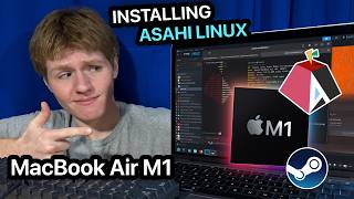 Installing Asahi Linux on the MacBook Air M1 (Gaming + Apps)