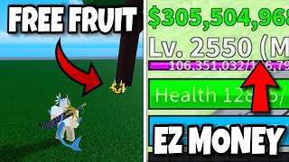 Best Method To Get Free Fruits How To Get Easy Money Fast - Blox Fruits