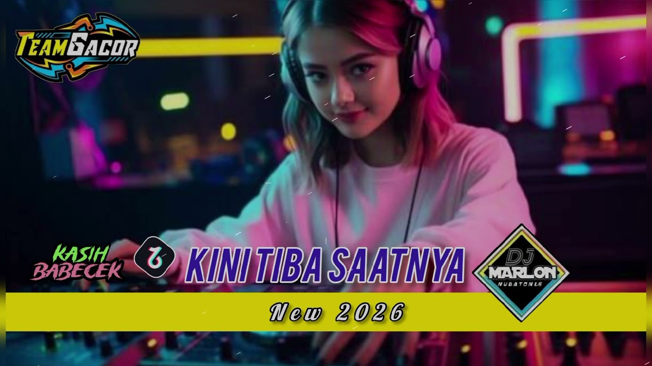 KINI TIBA SAATNYA||RMX MARLON NBT X ARIS TKL NEW 2026