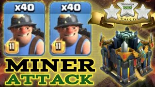 TH17 MINERS ATTACK STRATEGY! BEST TH17 ATTACK STRATEGY 2025! Clash of Clans coc gal