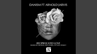 Reciprocated Love (Deetron Remix Dub)