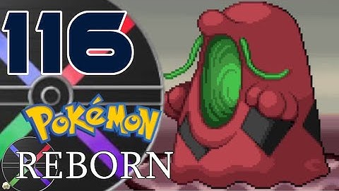 Pokemon Reborn Nuzlocke: Part 116 - Pulse Swalot; The Immortal