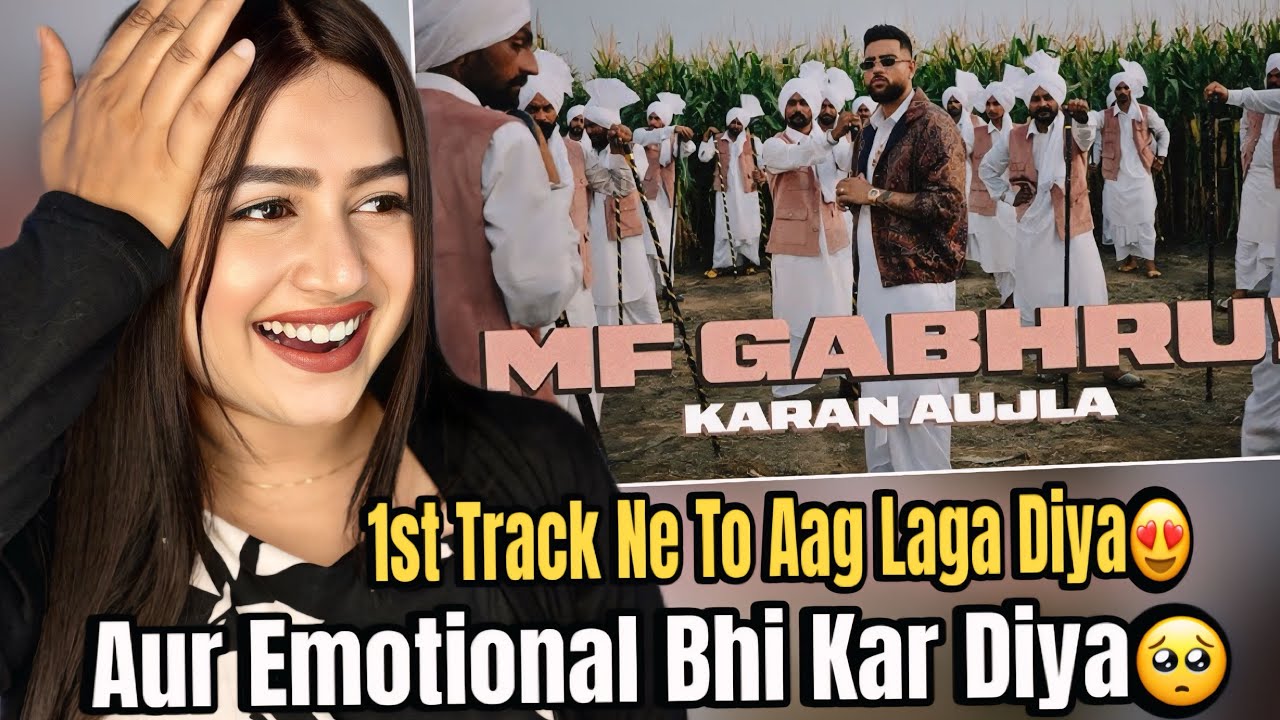 MF GABHRU! (Official Video) KARAN AUJLA | Latest Punjabi Songs 2025