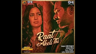 Rat Akeli Thi (From 'Merry Christmas') | Arijit Singh | Pritam | Varun Grover | @tjmmofficial