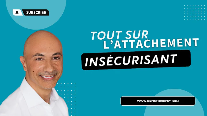 L'ATTACHEMENT AMOUREUX INSCURISANT