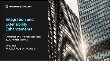 Dynamics 365 Human Resources Integration and Extensibility Enhancements - TechTalk