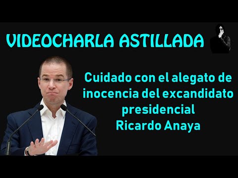 Cuidado con el alegato de inocencia del excandidato presidencial Ricardo Anaya. amlodipine dose