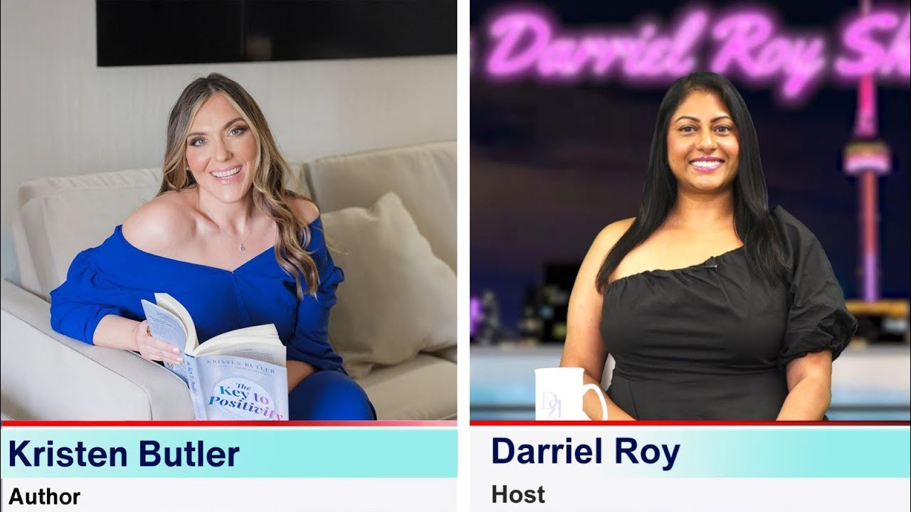 The Darriel Roy Show - Power of Positivity CEO, Kristen Butler 