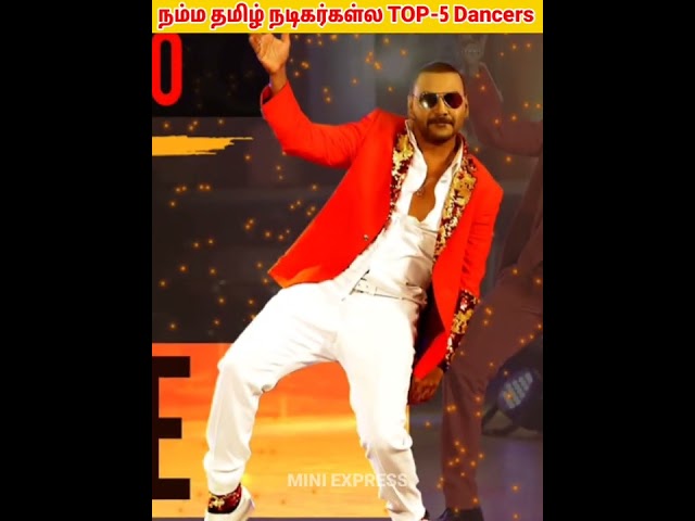 TOP-5 DANCERS among our Tamil actors?🧐🤔|| #shorts class=