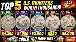 Top 5 Rare U.S. Quarters Worth Thousands | Check Your Pocket Change Now!