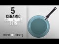 Best Ceramic Cookware Sets [2018]: Farberware Purecook Ceramic Nonstick Cookware 12 Piece Cookware