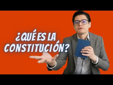 ¿Qué es la Constitución?