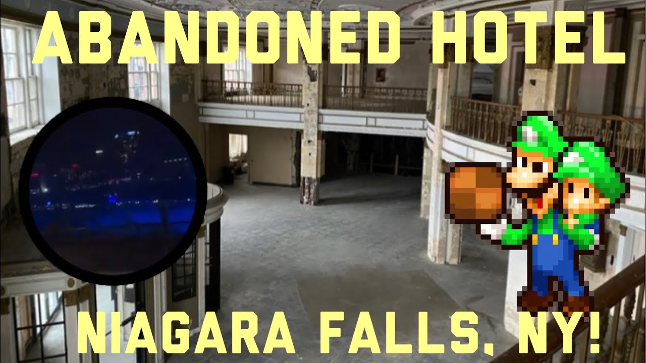 EXPLORING THE ABANDONED GRAND HOTEL NIAGARA! Urbex In Niagara Falls