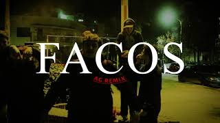 AG - FACOS (NG REMIX)
