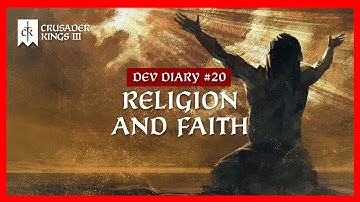 Crusader Kings 3 Dev Diary #20: Religion and Faith