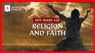Famous Crusader Kings 3 Dev Diary #20: Religion and Faith Profile