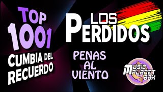 LOS PERDIDOS Ft RUBEN LUNA - PENAS AL VIENTO - Cumbia Boliviana del Recuerdo