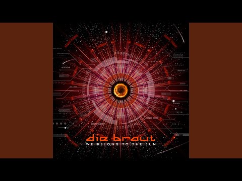 Die Braut — We Belong to the Sun (Uplift Remix by Braulio Stefield)