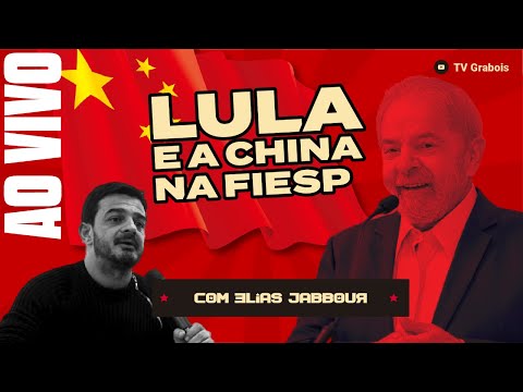 A BOMBÁSTICA FALA DE LULA SOBRE A CHINA