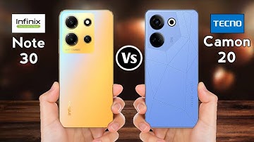 Infinix Note 30 vs Tecno Camon 20 || Tecno Camon 20 vs Infinix Note 30