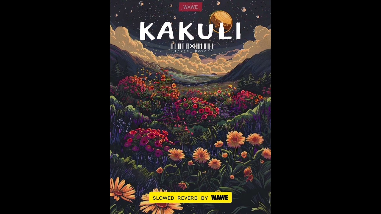 Kakuli [𝘚𝘭𝘰𝘸𝘦𝘥×𝘙𝘦𝘷𝘦𝘳𝘣]