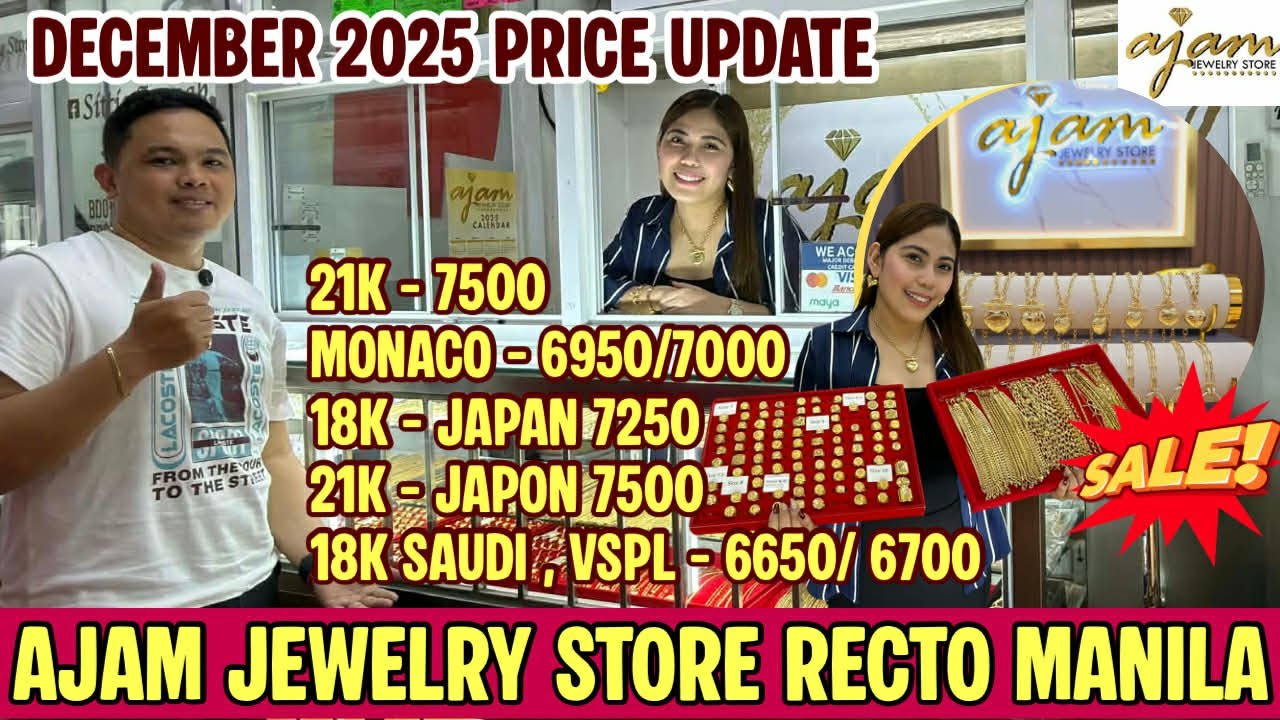 PRICELIST NG GOLD SA C.M RECTO "AJAM JEWELRY STORE" Trendy & Affordable 100% LEGIT *MUST WATCH* 2025
