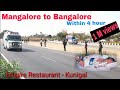 Ambulance reached Mangalore to Bangalore  within 4 hour